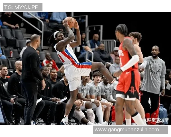 精彩对决视频直播NBA活塞对火箭全场比赛精彩瞬间回顾与分析